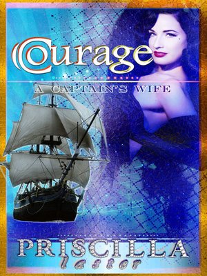 cover image of Courage, a Captain's Wife